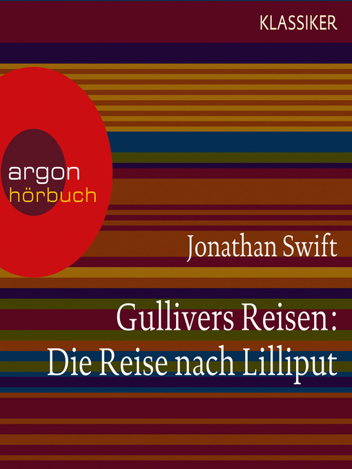 Title details for Gullivers Reisen--Die Reise nach Lilliput (Ungekürzte Lesung) by Jonathan Swift - Available